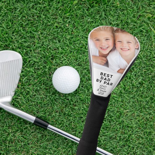 Best Dad By Par Photo Golf Head Cover
