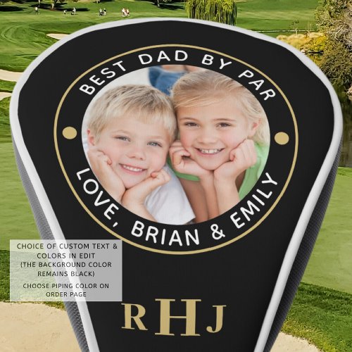 BEST DAD BY PAR Photo Monogram Black Gold Golf Head Cover