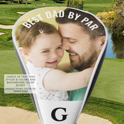 BEST DAD BY PAR Photo Monogram Golf Head Cover