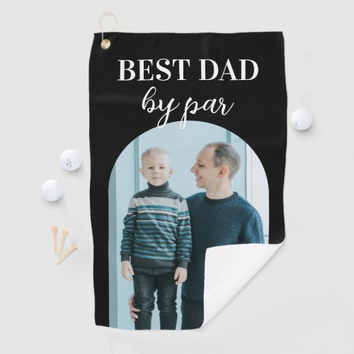 Best Dad By Par Photo Template Custom Arch Golf Towel