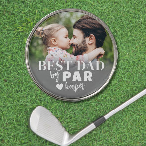 Best Dad By Par Picture Golf Ball Marker