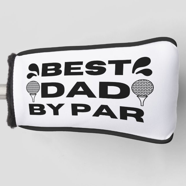 Best Dad By Par Putter Cover (Front)