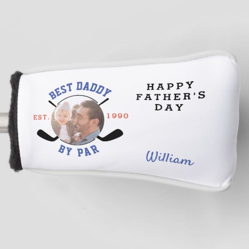 Best Dad By Par Retro Fathers Day Photo Monogram  Golf Head Cover