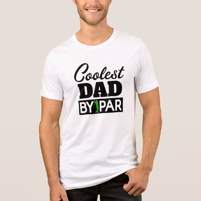 Best Dad by Par Shirt - Funny Golf Pun Tee (Front)