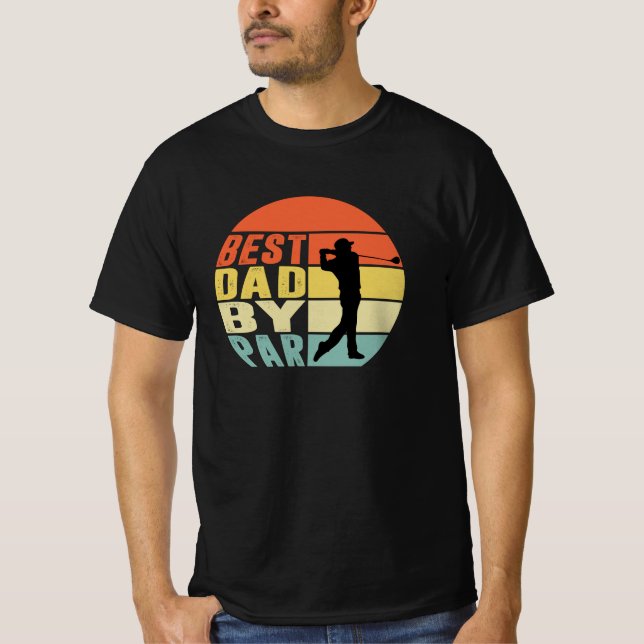 Best Dad By Par Shirt Funny Golfing Fathers Day (Front)