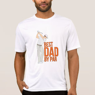 Best Dad By Par T-Shirt