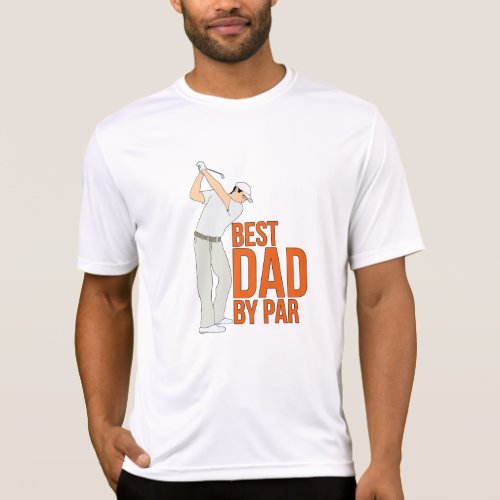 Best Dad By Par T_Shirt