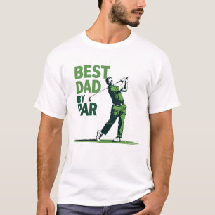 Best Dad by Par T-Shirt