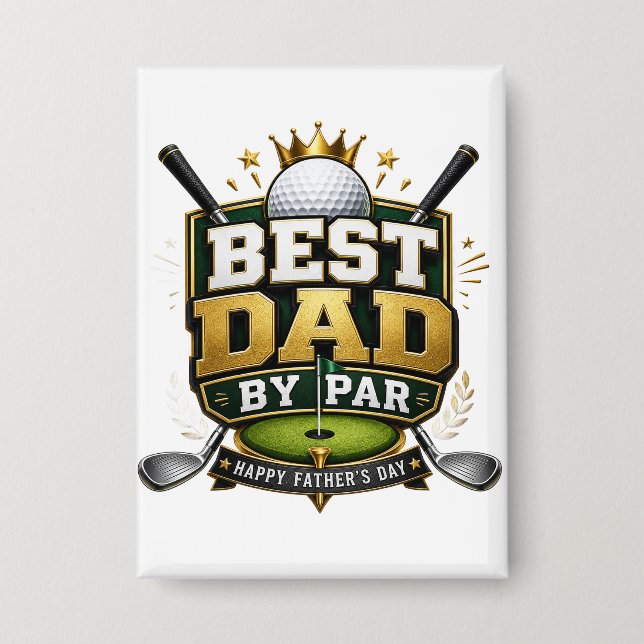 “Best Dad by Par” Theme Button (Front)
