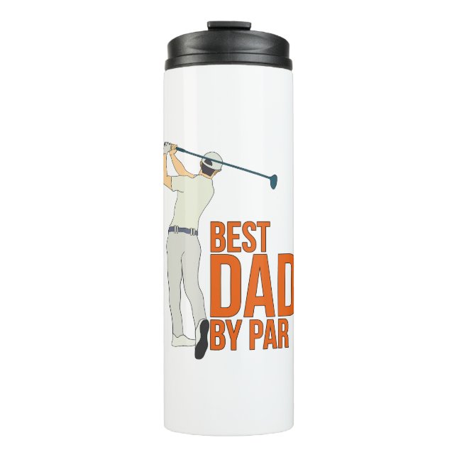 Best Dad By Par Thermal Tumbler (Front)