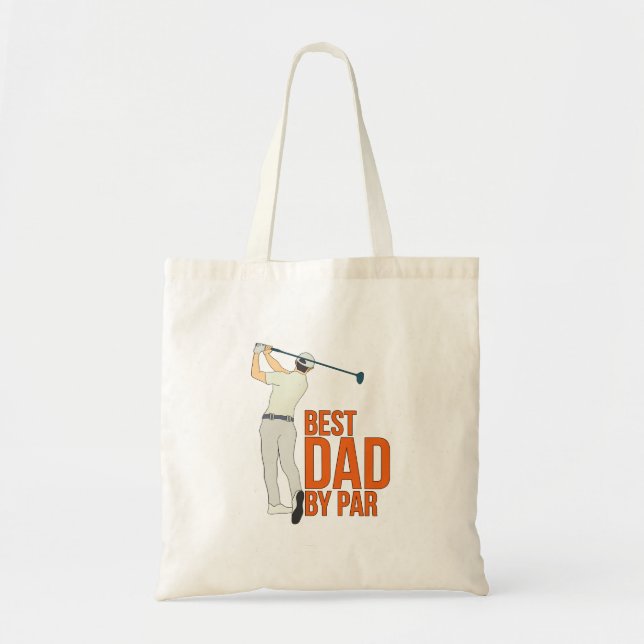 Best Dad By Par Tote Bag (Front)