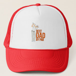 Best Dad By Par Trucker Hat