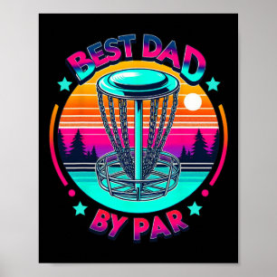 Best Dad By Par Vintage Disc Golf Dad For Men Fath Poster