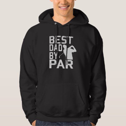 Best Dad By Par Vintage Pro Golfer Fathers Day 20 Hoodie