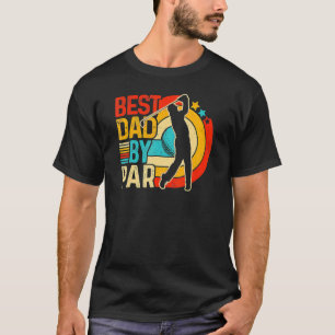 Best Dad By Par Vintage Sunset Retro Fathers' Day T-Shirt