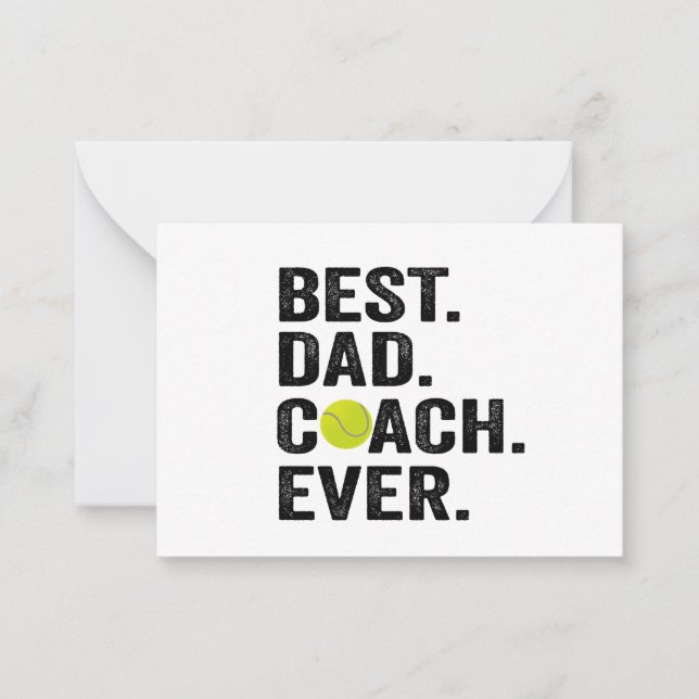 Best Dad Coach Ever Father's Day Tennis Sport Gift Note Card (Front)