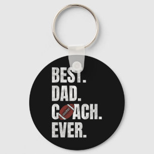 Best Dad Coach Ever Funny Football Tee For Sport L Keychain