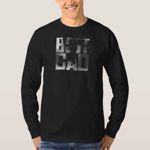 Best Dad Cute Basketball Player Fathers Day Funny T_Shirt