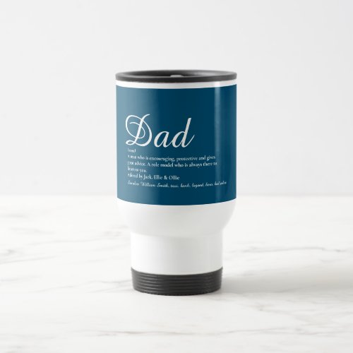 Best Dad Daddy Father Definition Blue Script Travel Mug