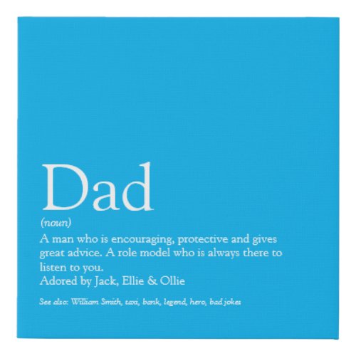 Best Dad Daddy Father Ever Definition Sky Blue Faux Canvas Print