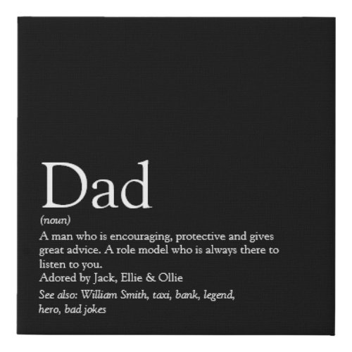 Best Dad Daddy Father Papa Ever Definition Black Faux Canvas Print