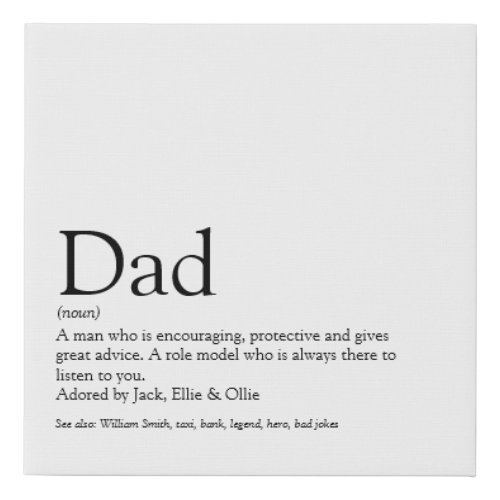 Best Dad Daddy Father Papa Ever Definition Fun Faux Canvas Print