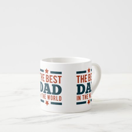 Best Dad Espresso Cup