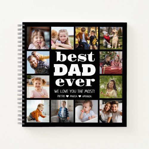 Best DAD Ever 12 Photo Collage  Notebook