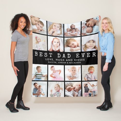 BEST DAD EVER 16 Photo Collage Black Fleece Blanket