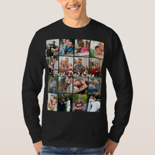 Best Dad Ever 16 Photo Collage Personalized Father T-Shirt
