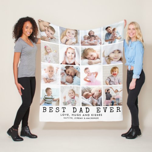 BEST DAD EVER 16 Photo Collage White Fleece Blanket - Remind him he's the BEST DAD EVER year-round with this keepsake photo memory blanket personalized with his name and your custom message (or change any of the text to fit your needs). Easily upload 16 pictures into this full-bleed photo collage template. Text and background colors can be changed as desired. Meaningful gift for Dad's birthday, Father's Day or the holidays. ASSISTANCE:  For help with design modification/personalization, color change, transferring the design to another product or if you would like coordinating items, contact the designer BEFORE ORDERING via the Zazzle Chat MESSAGE tab or email at makeitaboutyoustore@gmail.com.