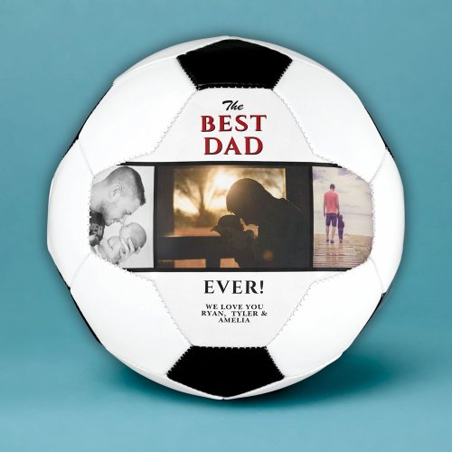 Best Dad Ever 3 Photo Collage Fathers Day Soccer Ball