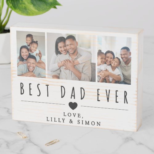 Best Dad Ever | 3 Photo Collage Personalized Wooden Box Sign