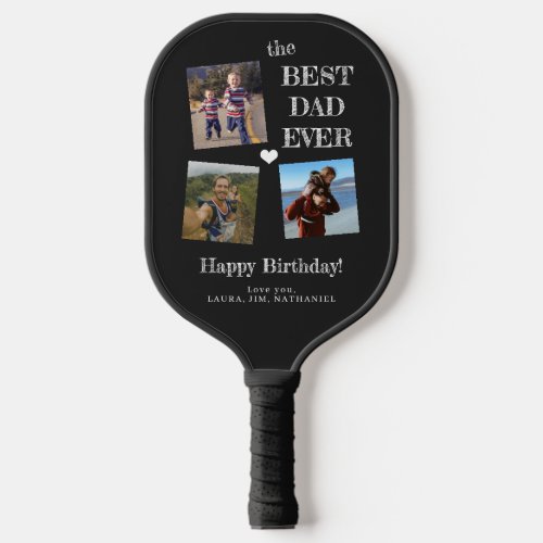 Best dad ever 3 photo collage typography pickleball paddle
