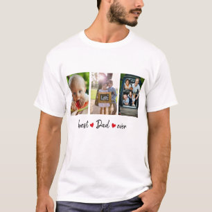 Best Dad Ever 3 Photo Custom T-Shirt