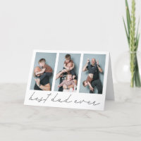 Best Dad Ever | 3 Photo Father's Day Holiday Card