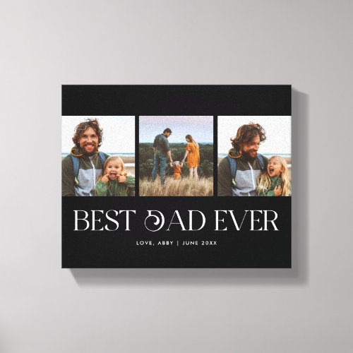 Best Dad Ever   3_Photo Fathers Day Retro Black Canvas Print