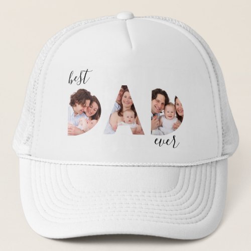 Best Dad Ever 3 Photo Letters Cut Out Father's Day Trucker Hat
