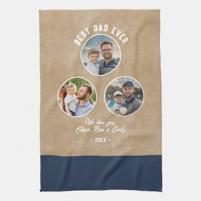 Best Dad Ever 3 Photos Father`s Day Keepsake  Kitchen Towel (Vertical)