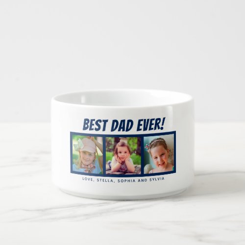 Best Dad Ever 3 Photos Navy Blue Soup Bowl