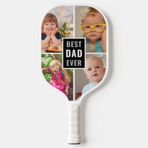Best Dad Ever 4 Family Photo Collage Pickleball Paddle