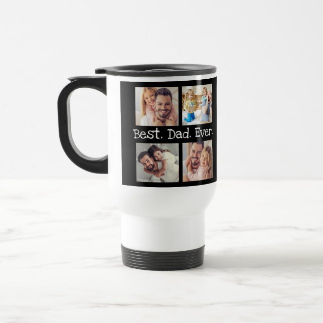 Best Dad Ever 4 Photo Collage Fun Keepsake Travel Mug (Left)