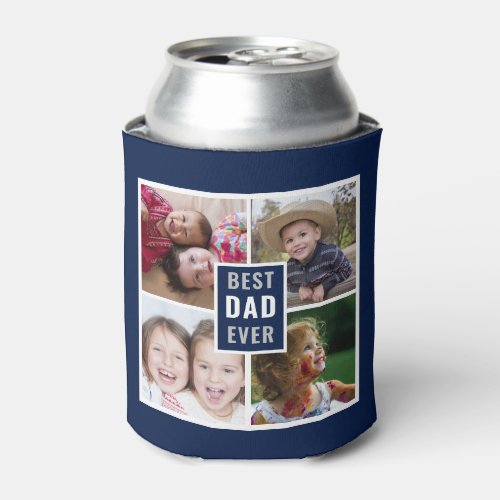 Best Dad Ever 4 Photo Collage Personalized Blue Can Cooler