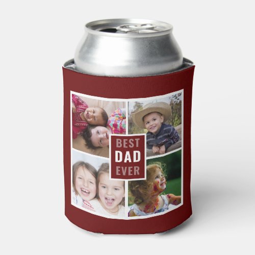 Best Dad Ever 4 Photo Collage Personalized Maroon  Can Cooler