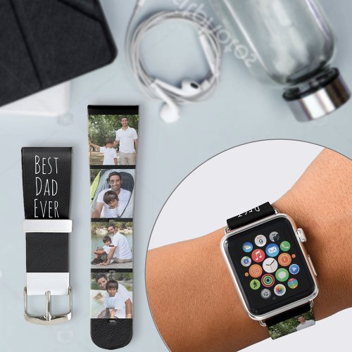 Best Dad Ever 4 Photo Skinny Font Black White Apple Watch Band
