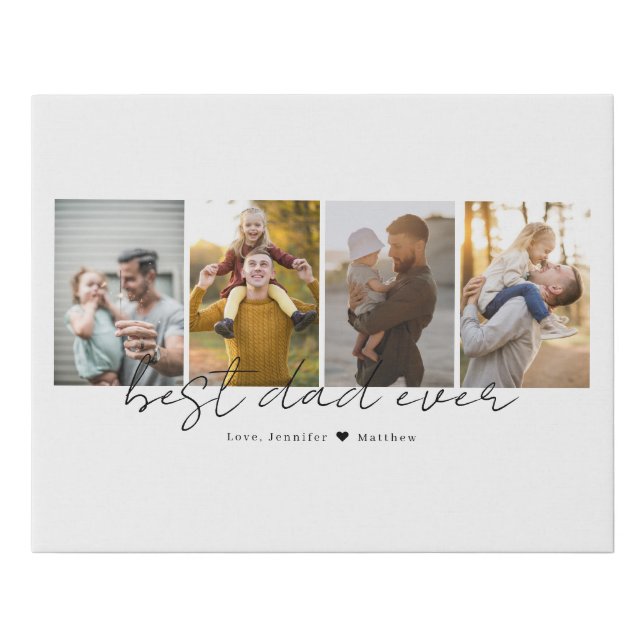 Best Dad Ever 4 Photos Collage Custom Faux Canvas Print (Front)