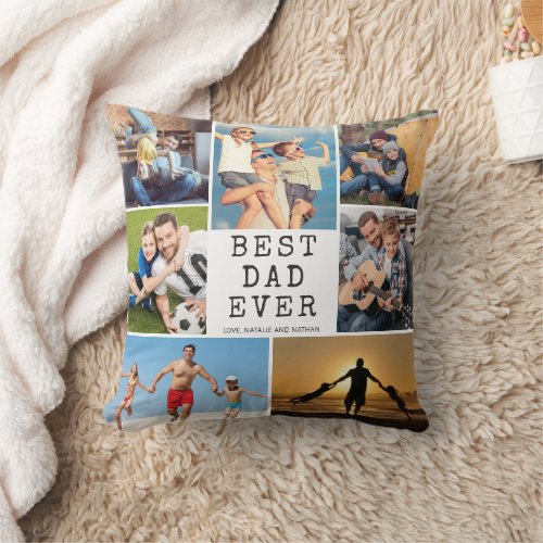 BEST DAD EVER 7 Photos Custom Color Throw Pillow
