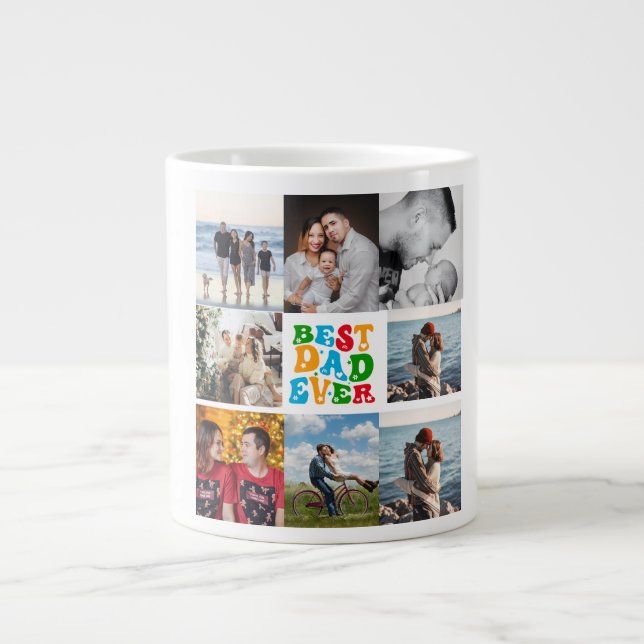 Best Dad Ever 8 Photo Custom Personalized Collage Giant Coffee Mug (Front)