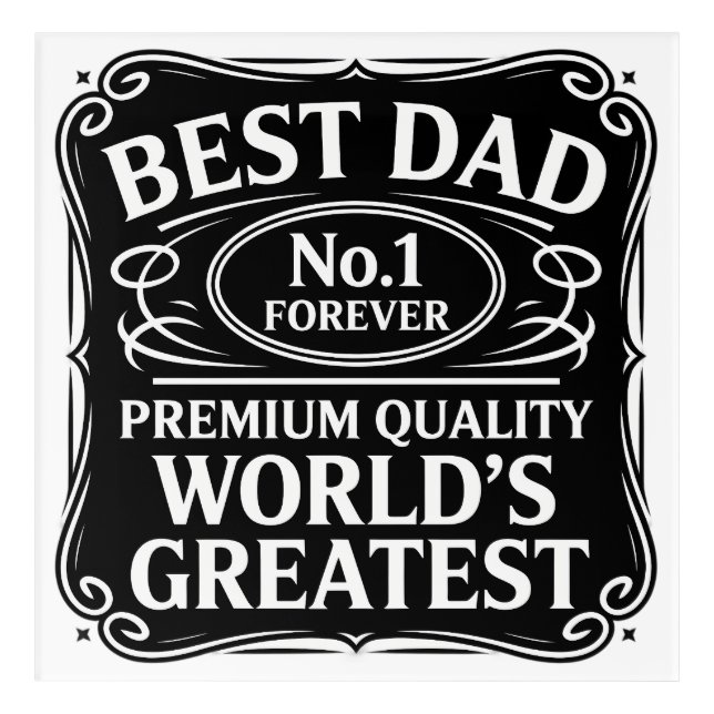 Best Dad Ever Acrylic Print (Front)