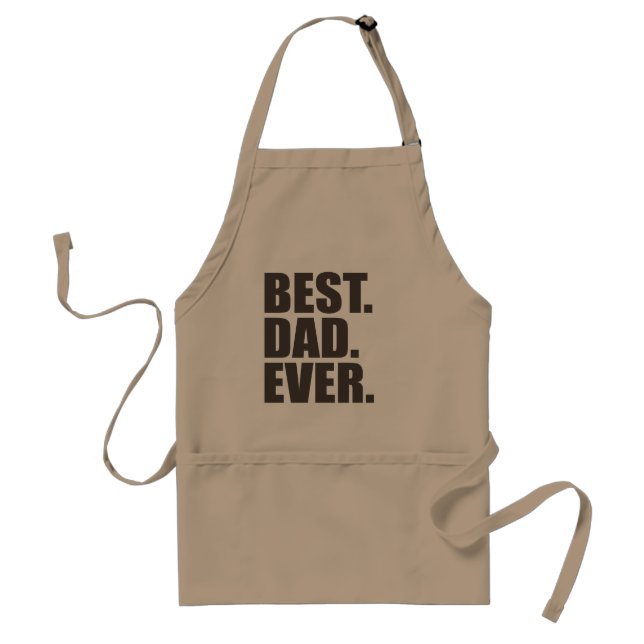 Best. Dad. Ever. Adult Apron (Front)